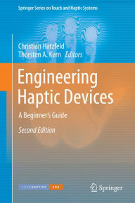 Title: Engineering Haptic Devices: A Beginner's Guide, Author: Christian Hatzfeld
