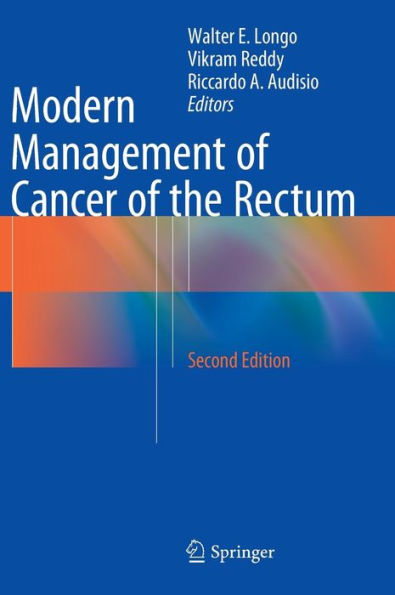 Modern Management of Cancer of the Rectum / Edition 2