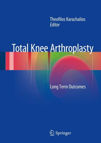 Total Knee Arthroplasty: Long Term Outcomes