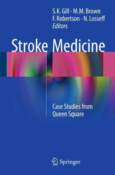 Stroke Medicine: Case Studies from Queen Square