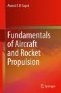 Fundamentals of Aircraft and Rocket Propulsion