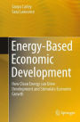 Energy-Based Economic Development: How Clean Energy can Drive Development and Stimulate Economic Growth