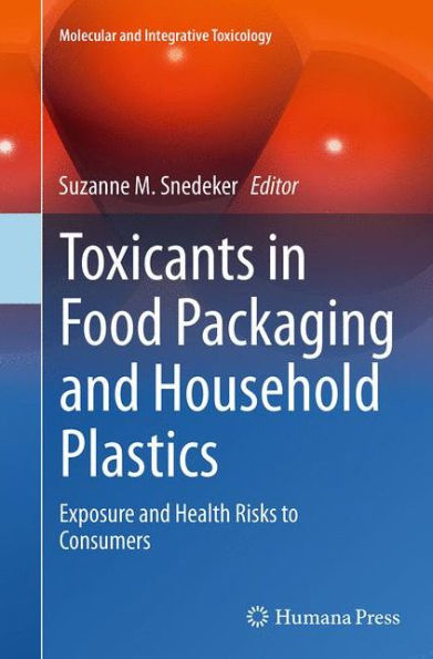 Toxicants in Food Packaging and Household Plastics: Exposure and Health Risks to Consumers