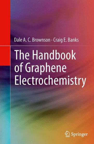 The Handbook of Graphene Electrochemistry