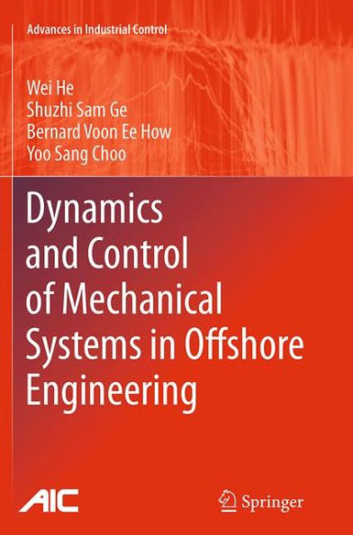 Dynamics and Control of Mechanical Systems Offshore Engineering