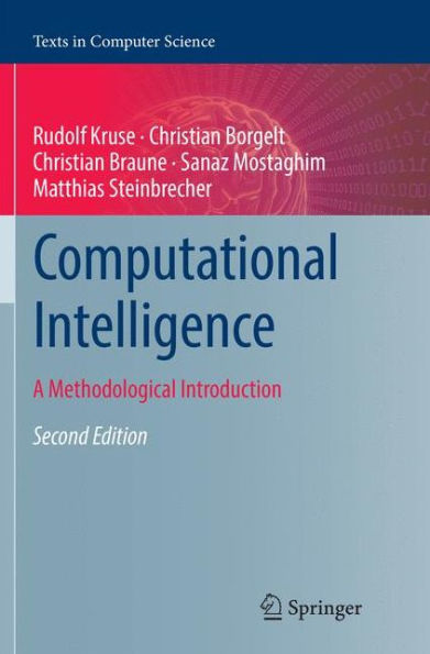 Computational Intelligence: A Methodological Introduction / Edition 2