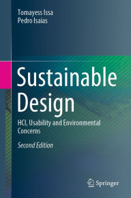 Title: Sustainable Design: HCI, Usability and Environmental Concerns, Author: Tomayess Issa