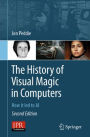 The History of Visual Magic in Computers: How it led to AI