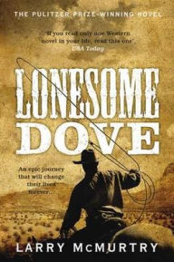 Title: Lonesome Dove, Author: Larry McMurtry