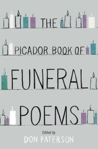 Title: The Picador Book of Funeral Poems, Author: Don Paterson