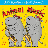 Title: Animal Music, Author: Julia Donaldson