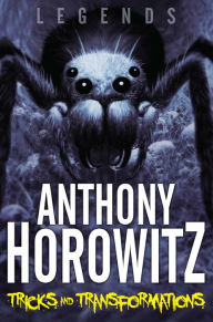 Title: Tricks and Transformations, Author: Anthony Horowitz