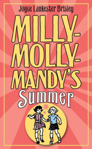 Title: Milly-Molly-Mandy's Summer, Author: Joyce Lankester Brisley