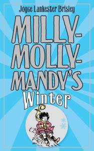 Title: Milly-Molly-Mandy's Winter, Author: Joyce Lankester Brisley