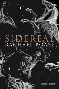 Title: Sidereal, Author: Rachael Boast