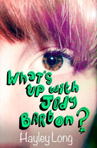 Title: What's Up With Jody Barton?, Author: Hayley Long