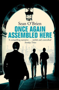 Title: Once Again Assembled Here, Author: Sean O'Brien