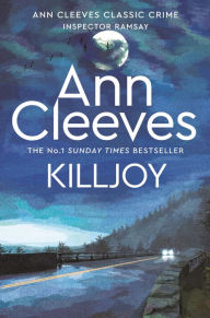Title: Killjoy (Inspector Ramsay Series #4), Author: Ann Cleeves
