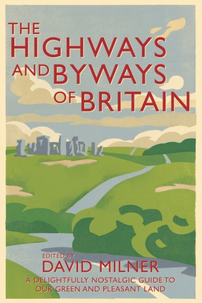 The Highways and Byways of Britain