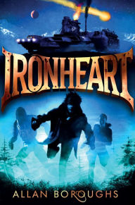 Title: Ironheart (Legend of Ironheart Series #1), Author: Allan Boroughs