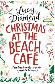 Title: Christmas at the Beach Cafe: A Novella, Author: Lucy Diamond