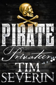 Title: Privateer, Author: Tim Severin