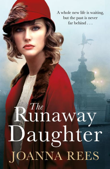 The Runaway Daughter: Fashion, Flapper Girls, Jazz and Danger in Roaring Twenties London