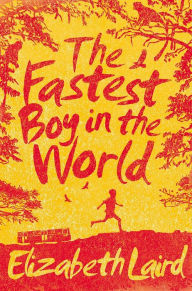 Free download ebooks in prc format The Fastest Boy in the World 9781447267171 by Elizabeth Laird (English Edition)