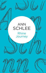 Title: Rhine Journey, Author: Ann Schlee