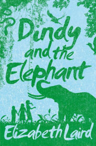 Title: Dindy and the Elephant, Author: Elizabeth Laird