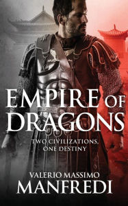 Title: Empire of Dragons, Author: Valerio Massimo Manfredi