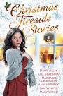 Christmas Fireside Stories: A Collection of Heart-Warming Christmas Short Stories From Six Bestselling Authors