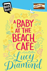 Title: A Baby at the Beach Cafe, Author: Lucy Diamond
