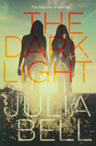 Title: The Dark Light, Author: Julia Bell