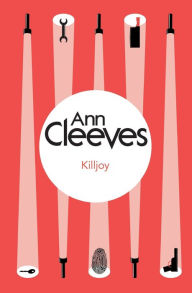 Title: Killjoy (Inspector Ramsay Series #4), Author: Ann Cleeves