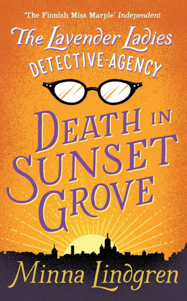 The Lavender Ladies Detective Agency: Death Sunset Grove