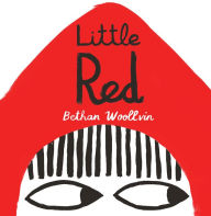 Title: Little Red, Author: Bethan Woollvin