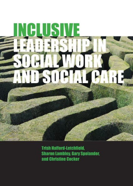 Inclusive Leadership Social Work and Care