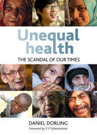 Title: Unequal Health: The Scandal of Our Times, Author: Danny Dorling