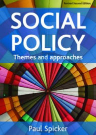 Title: Social policy: Themes and approaches (2nd edition revised), Author: Paul Spicker