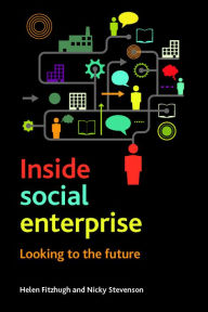 Title: Inside Social Enterprise: Looking to the Future, Author: Helen Fitzhugh