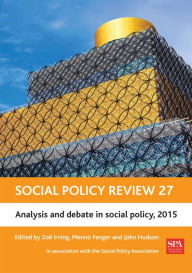 Title: Social Policy Review 27: Analysis and Debate in Social Policy, 2015, Author: Zoe Irving