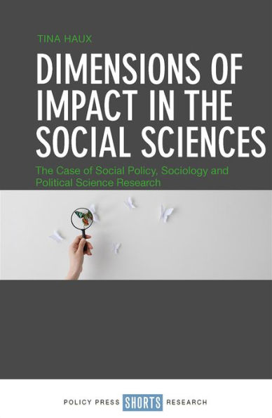 Dimensions of Impact The Social Sciences: Case Policy, Sociology and Political Science Research