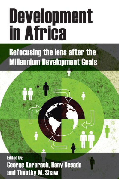 Development in Africa: Refocusing the Lens After the Millennium Development Goals