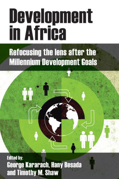 Development Africa: Refocusing the Lens After Millennium Goals