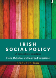 Title: Irish Social Policy: A Critical Introduction, Author: Fiona Dukelow