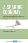 A Sharing Economy: How Social Wealth Funds Can Reduce Inequality and Help Balance the Books