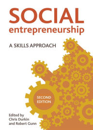 Title: Social Entrepreneurship: A Skills Approach, Author: Christopher Durkin