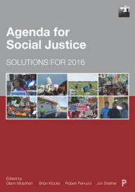 Title: Agenda for Social Justice: Solutions for 2016, Author: Glenn W. Muschert