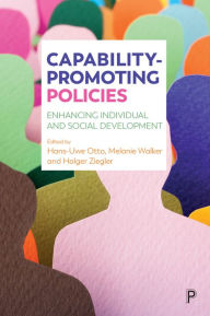 Title: Capability-Promoting Policies: Enhancing Individual and Social Development, Author: Hans-Uwe Otto